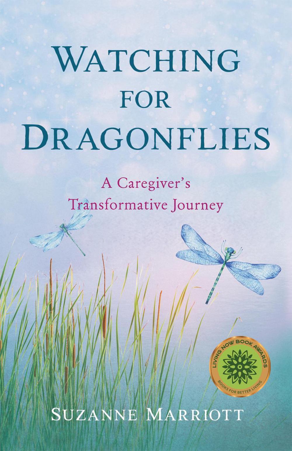 Watching for Dragonflies by Suzanne Marriott - ISBN: 9781647424367