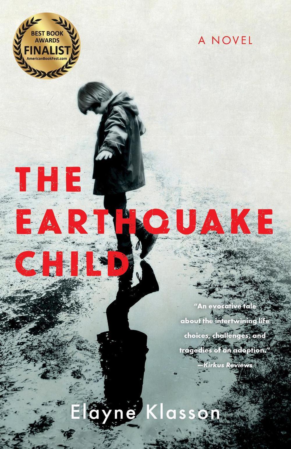 The Earthquake Child by Elayne Klasson - ISBN: 9781647424466