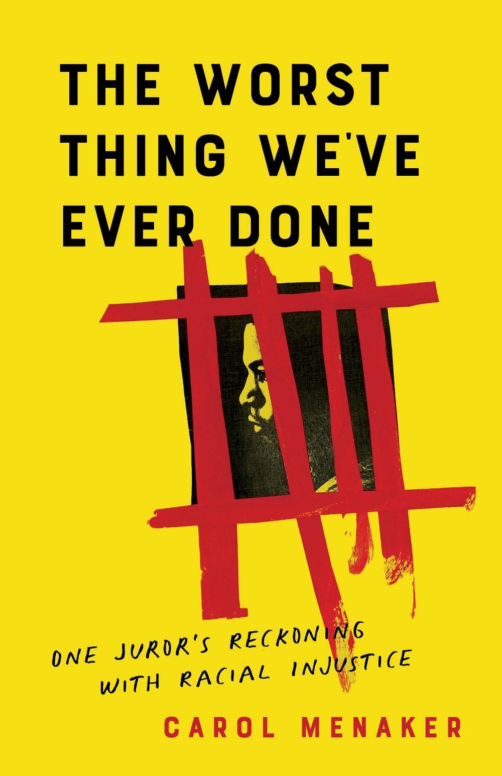 The Worst Thing We've Ever Done by Carol Menaker - ISBN: 9781647424602
