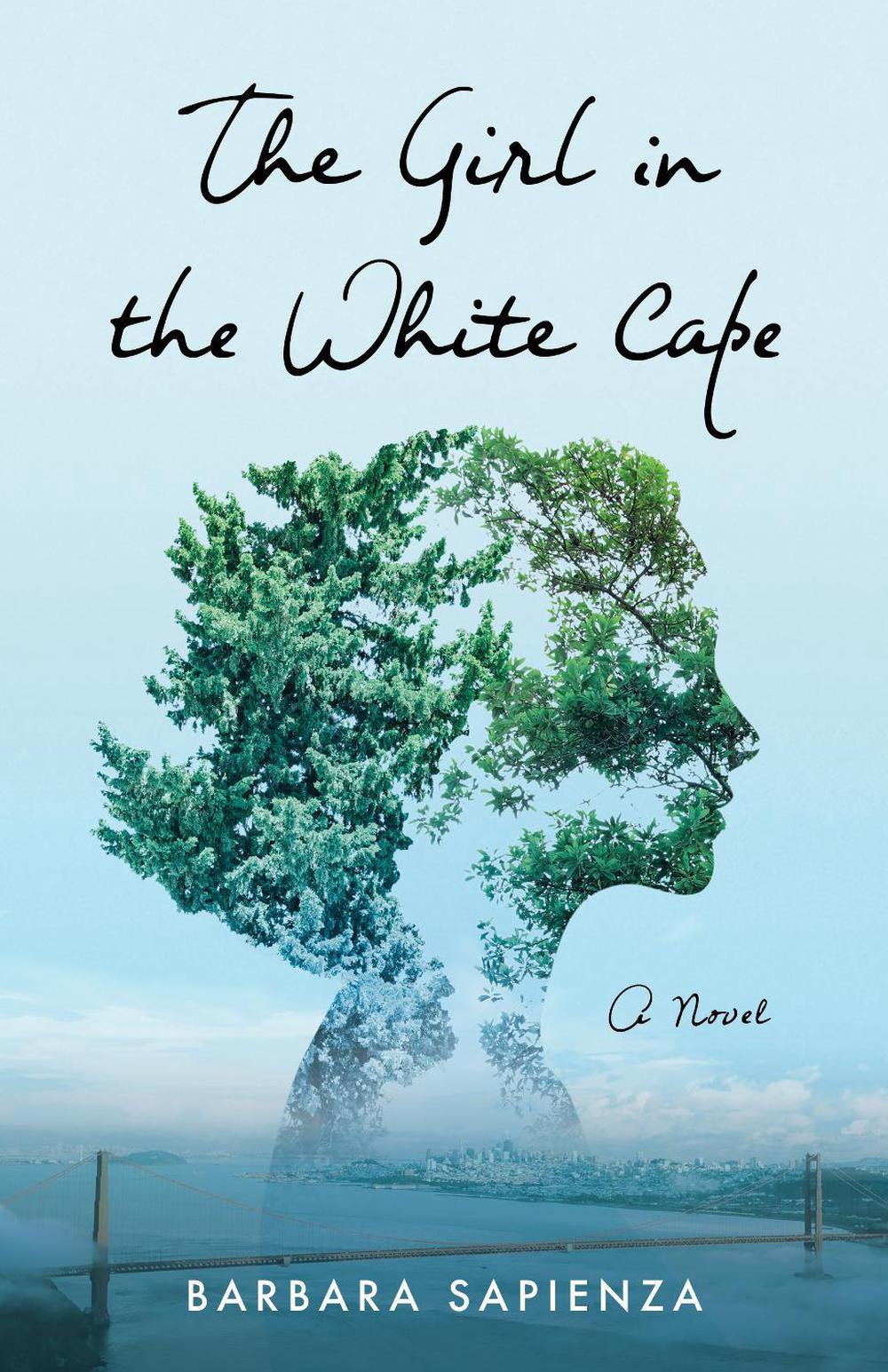 The Girl in the White Cape by Barbara Sapienza - ISBN: 9781647425036