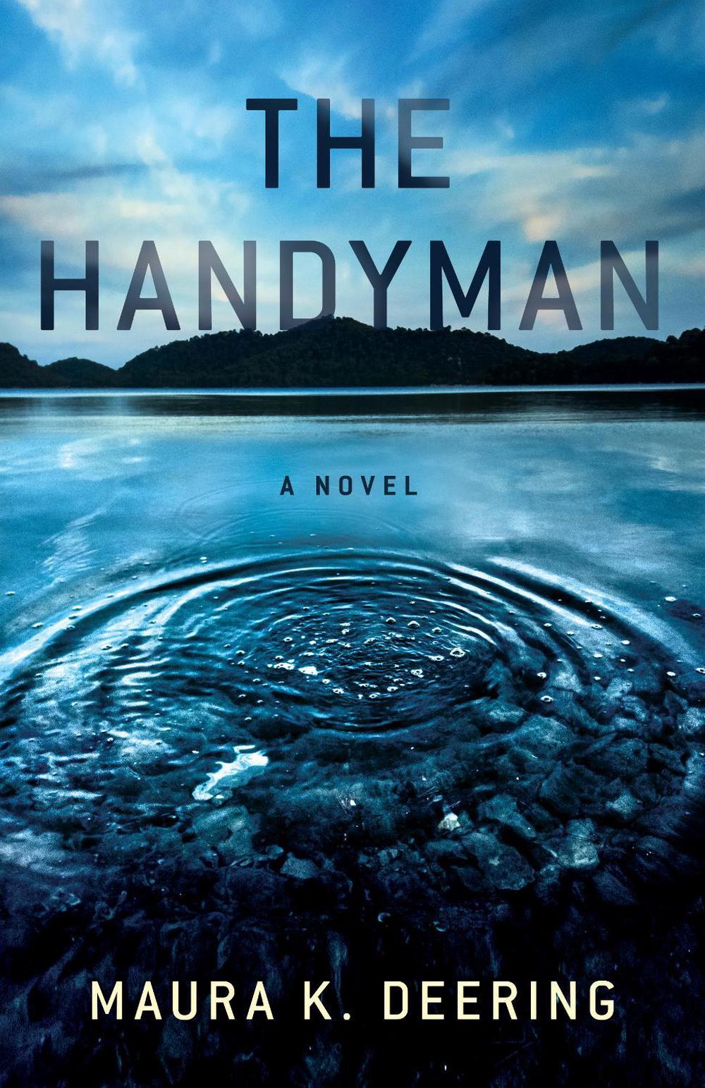 The Handyman by Maura K. Deering - ISBN: 9781647425074