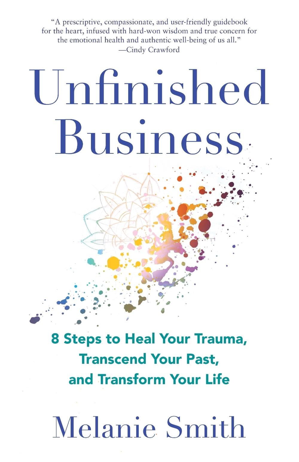 Unfinished Business by Melanie Smith - ISBN: 9781647425159