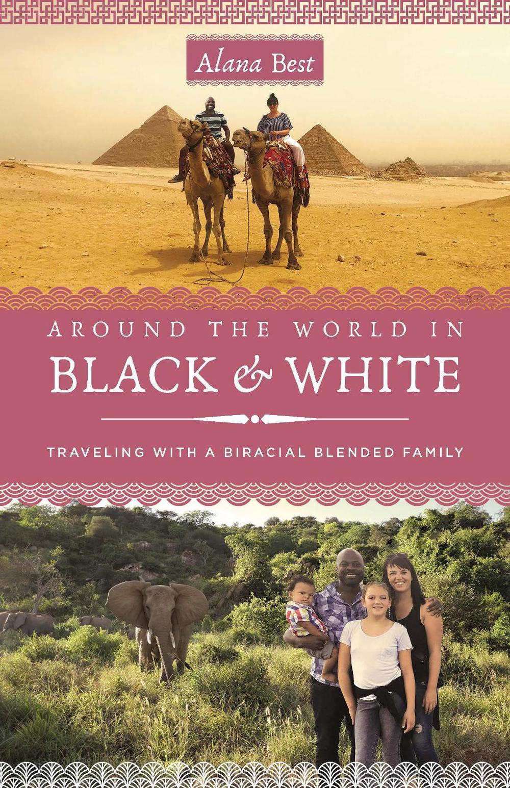 Around the World in Black and White by Alana Best - ISBN: 9781647425319