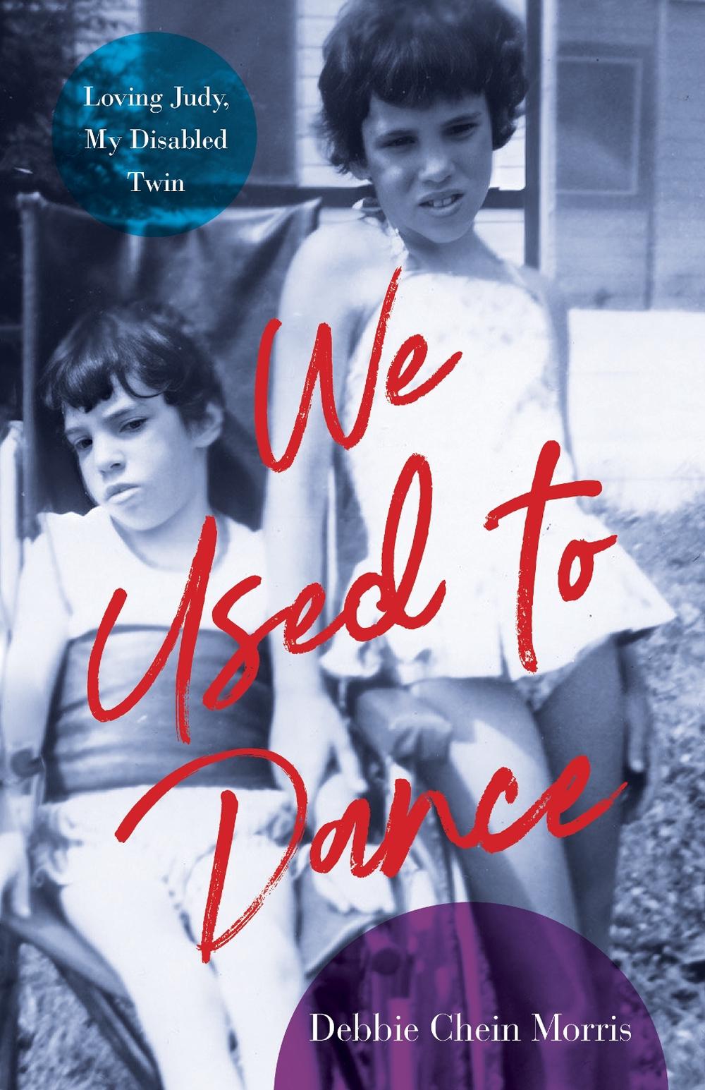 We Used to Dance by Debbie Chein Morris - ISBN: 9781647425739