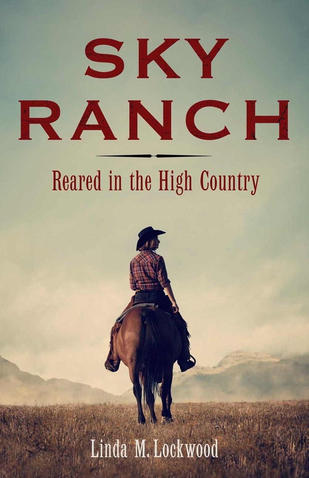Sky Ranch by Linda M. Lockwood - ISBN: 9781647426347