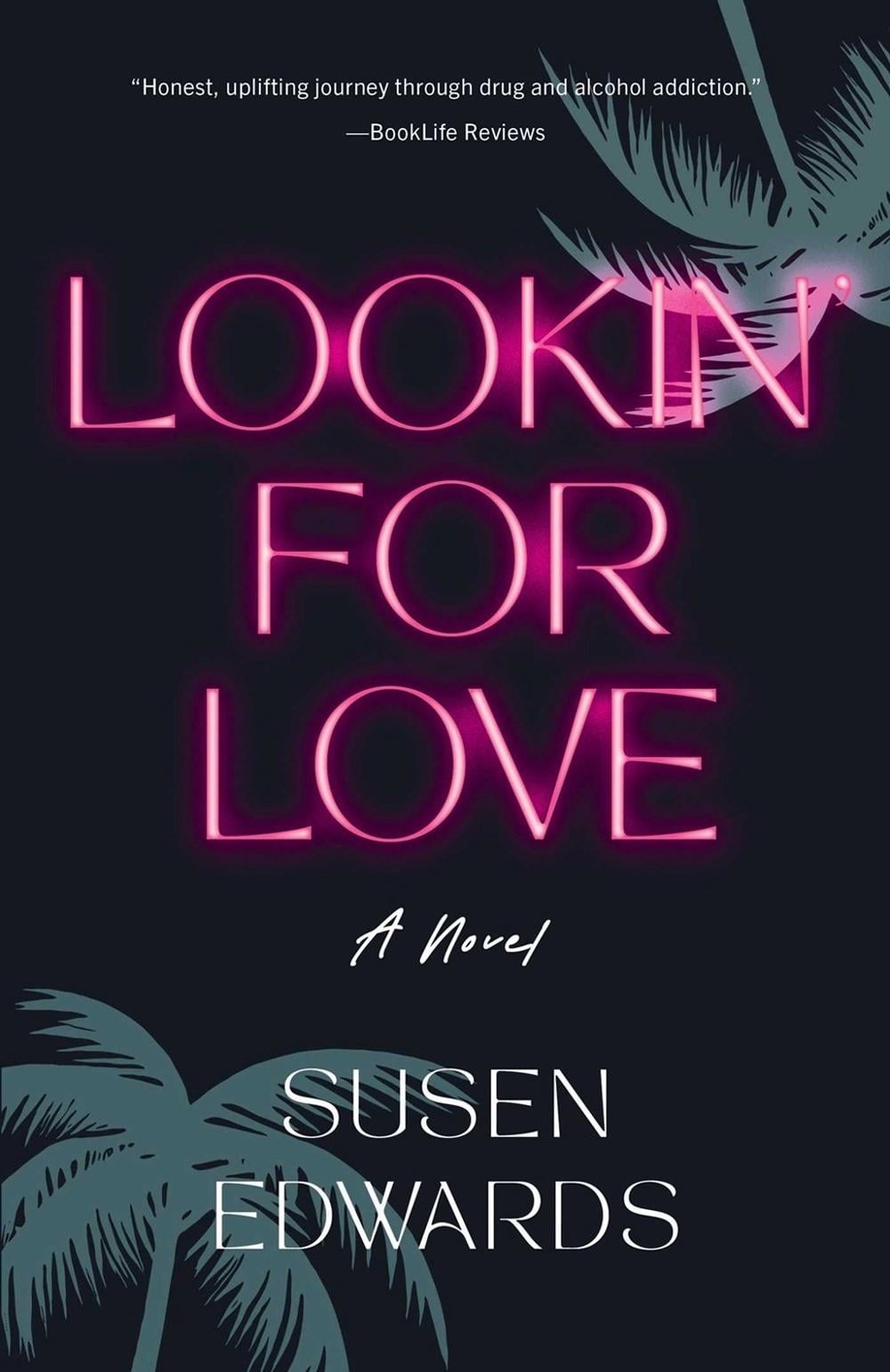 Lookin' for Love by Susen Edwards - ISBN: 9781647427900