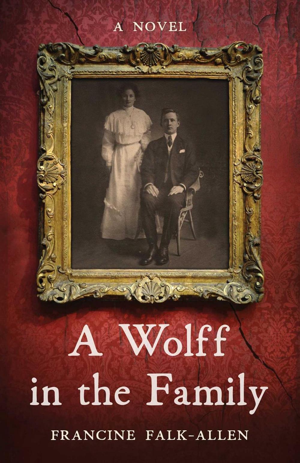 A Wolff in the Family by Francine Falk-Allen - ISBN: 9781647428020