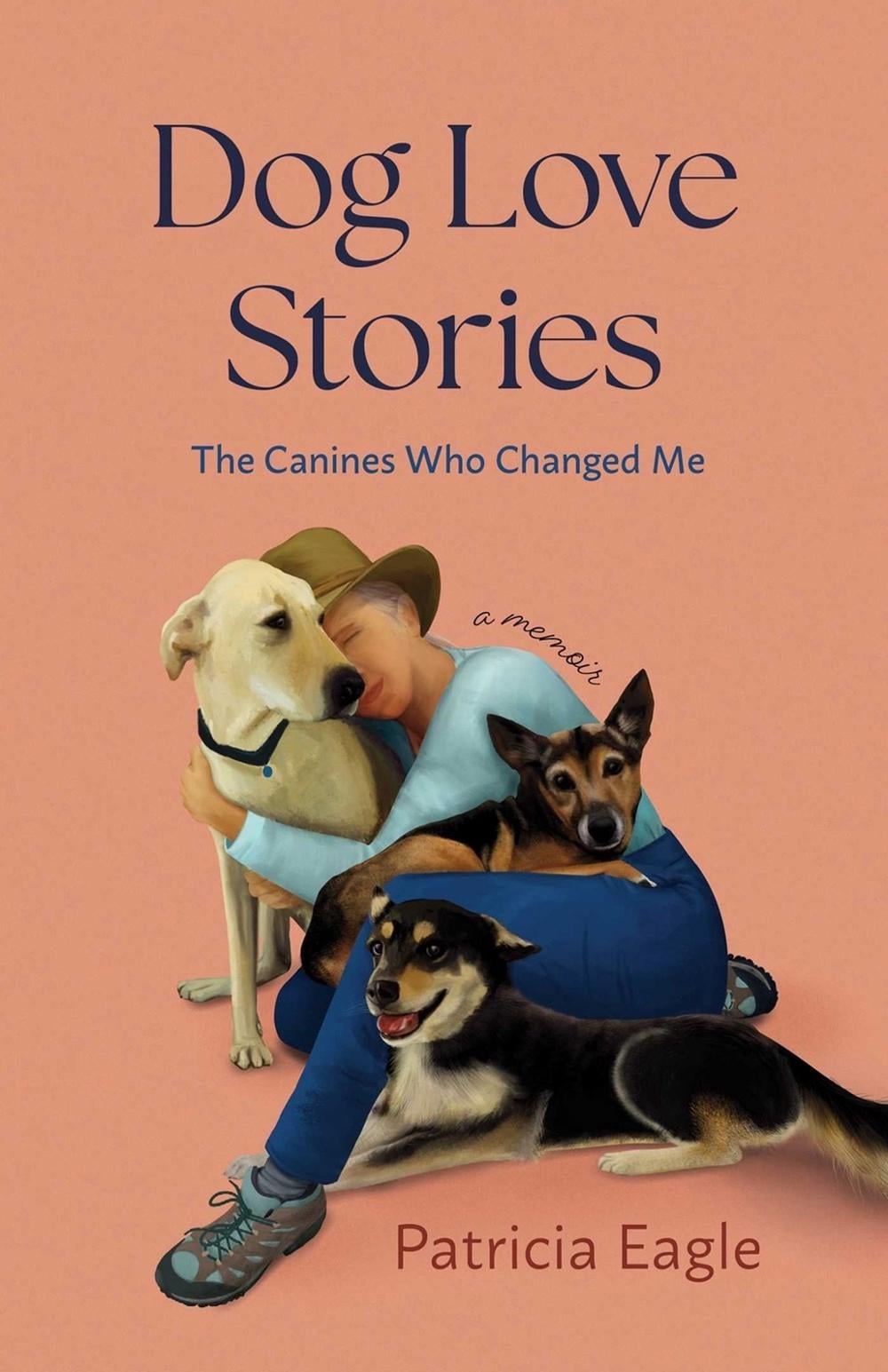 Dog Love Stories by Patricia Eagle - ISBN: 9781647428525