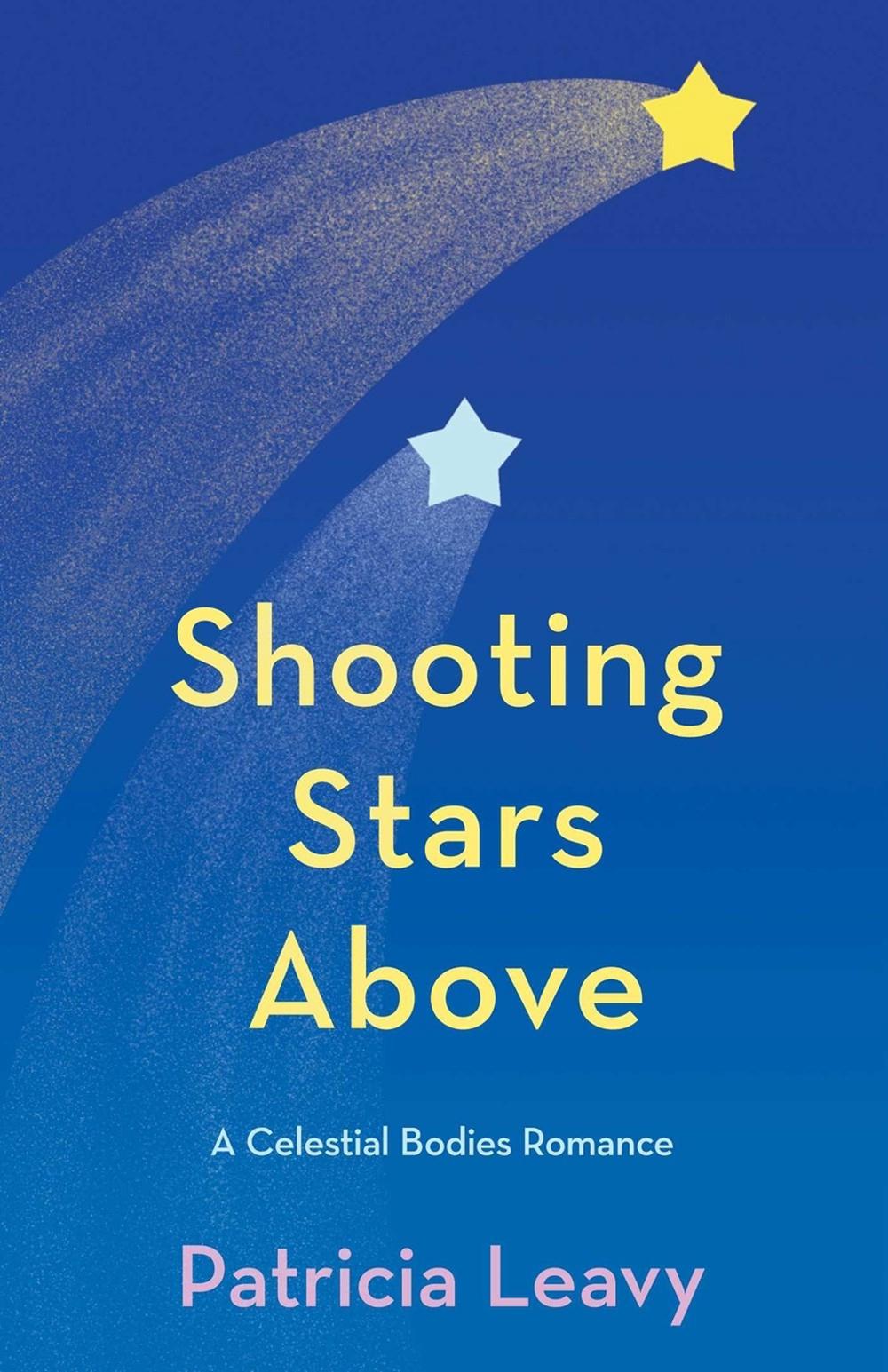 Shooting Stars Above by Patricia Leavy - ISBN: 9781647428549