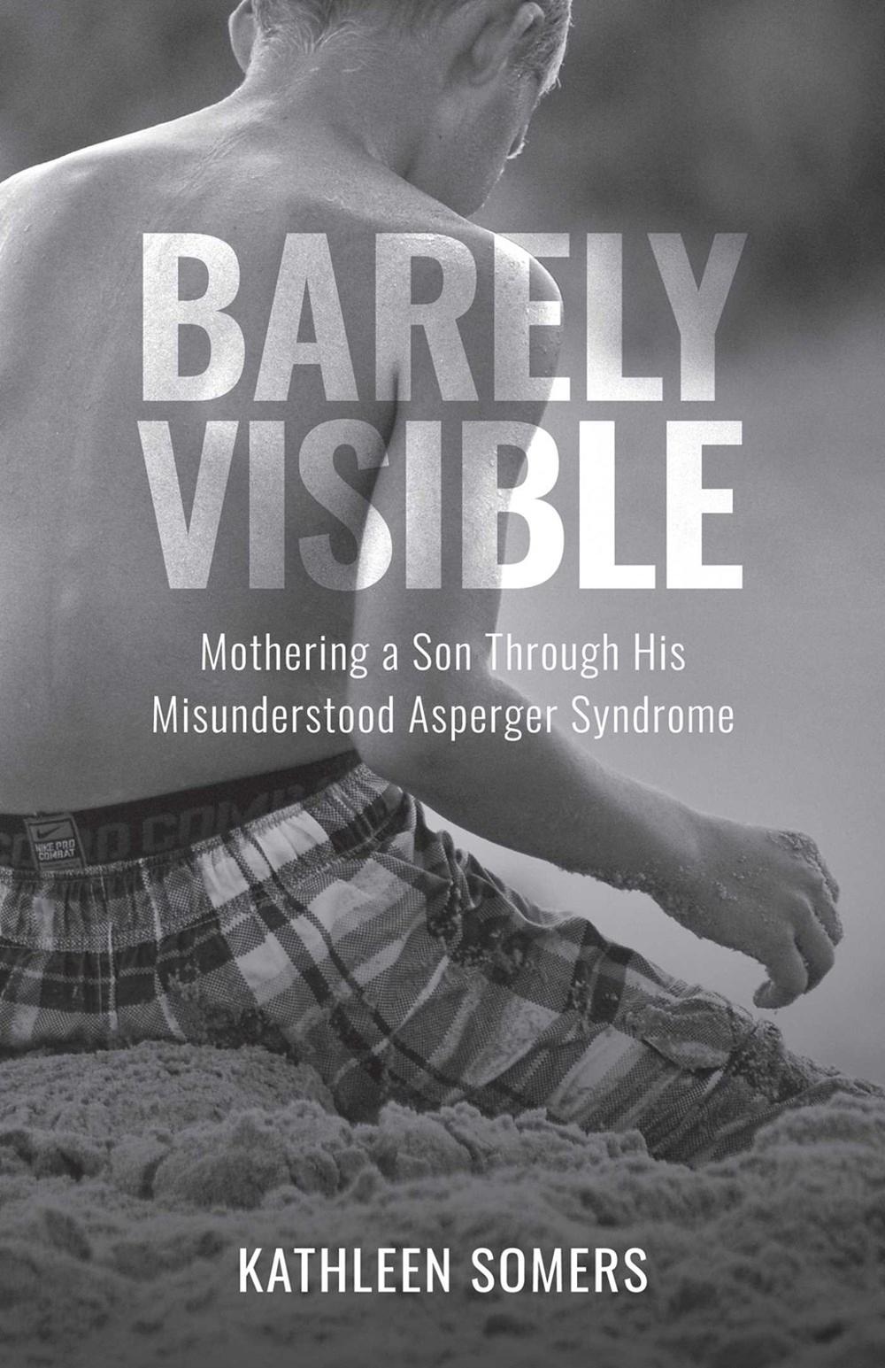 Barely Visible by Kathleen Somers - ISBN: 9781647428822