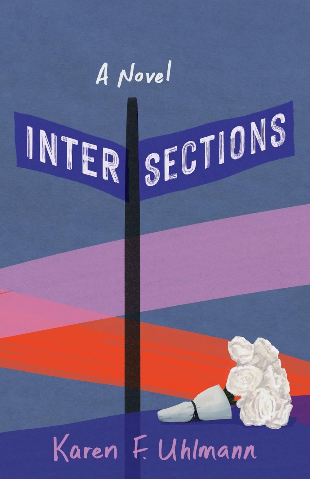 Intersections by Karen F. Uhlmann - ISBN: 9781647428891