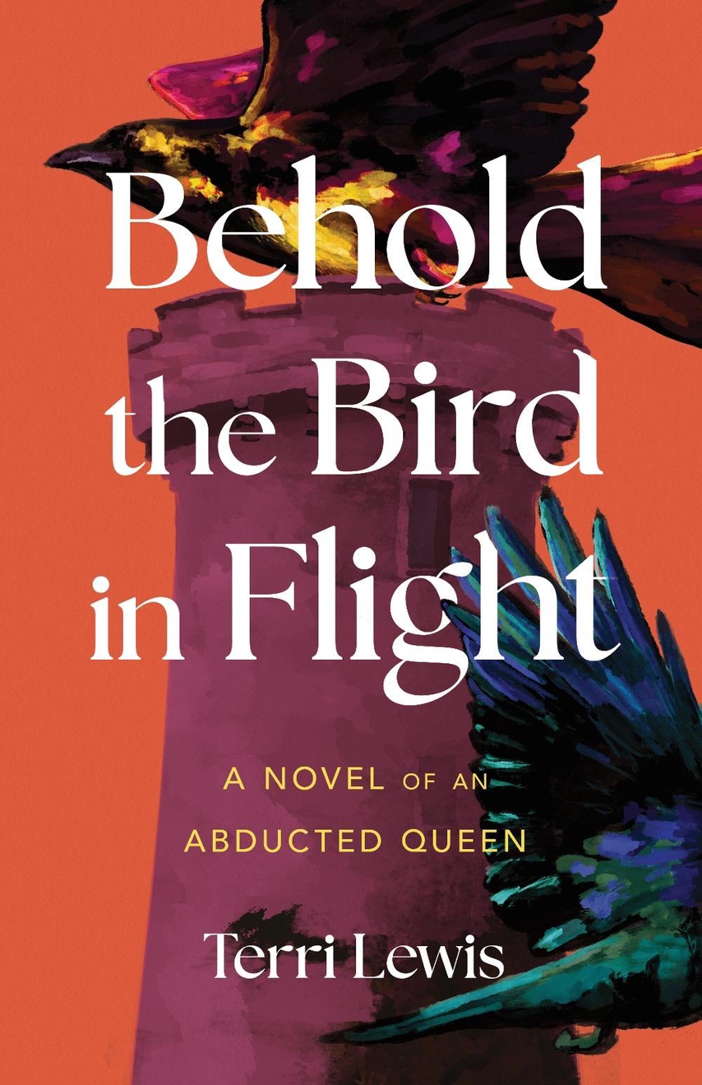 Behold the Bird in Flight by Terri Lewis - ISBN: 9781647429102