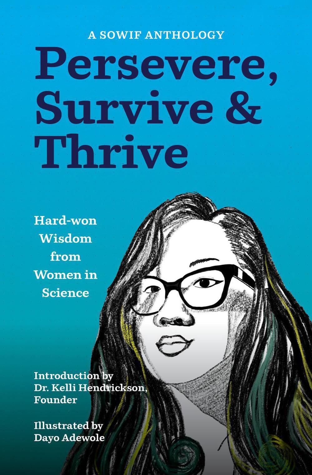 Persevere, Survive, & Thrive by SOWIF Stories of Women in Fluids - ISBN: 9781647429928