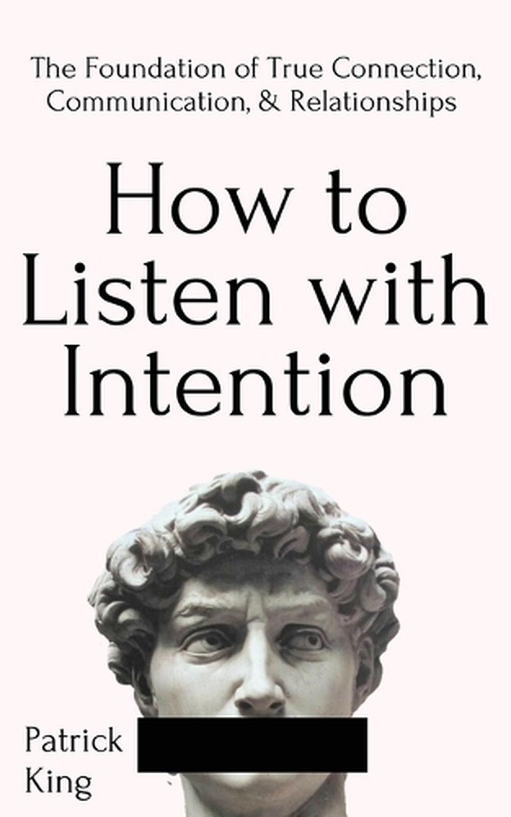 How to Listen with Intention, 9781647431747