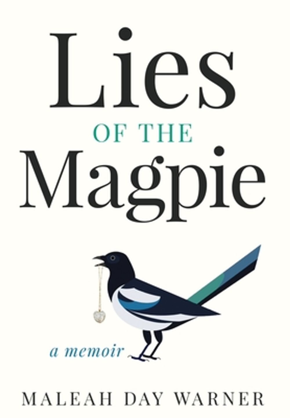 Lies of the Magpie by Maleah Day Warner - ISBN: 9781647462468