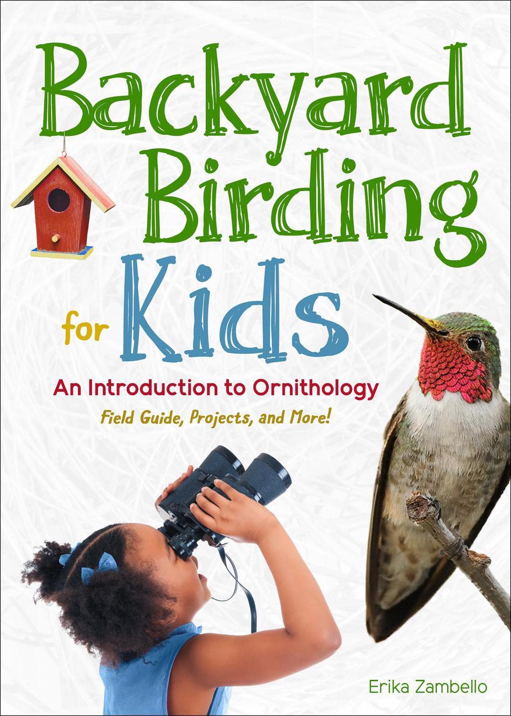 Backyard Birding for Kids, 9781647552237