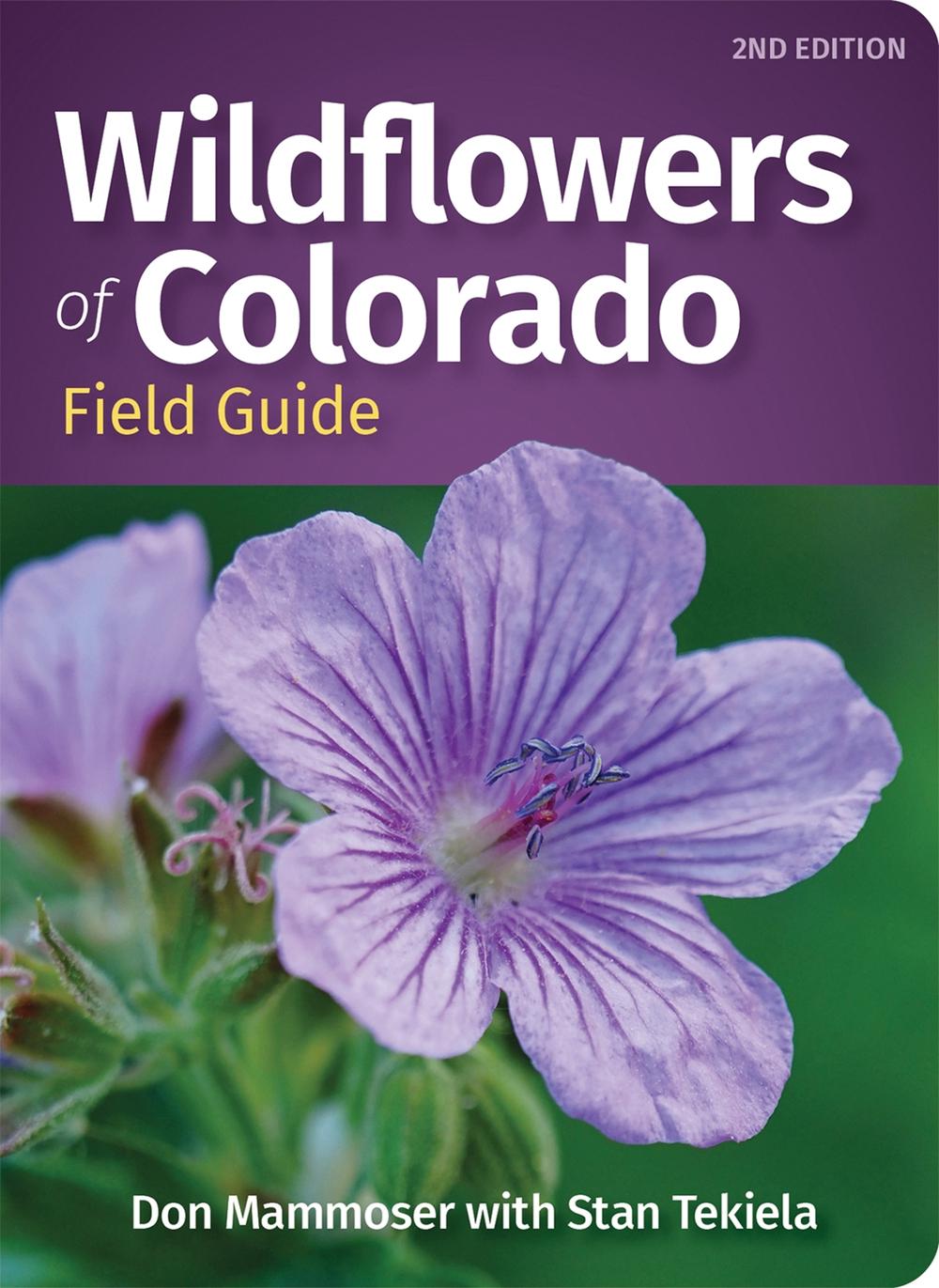 Wildflowers of Colorado Field Guide by Don Mammoser - ISBN: 9781647552732