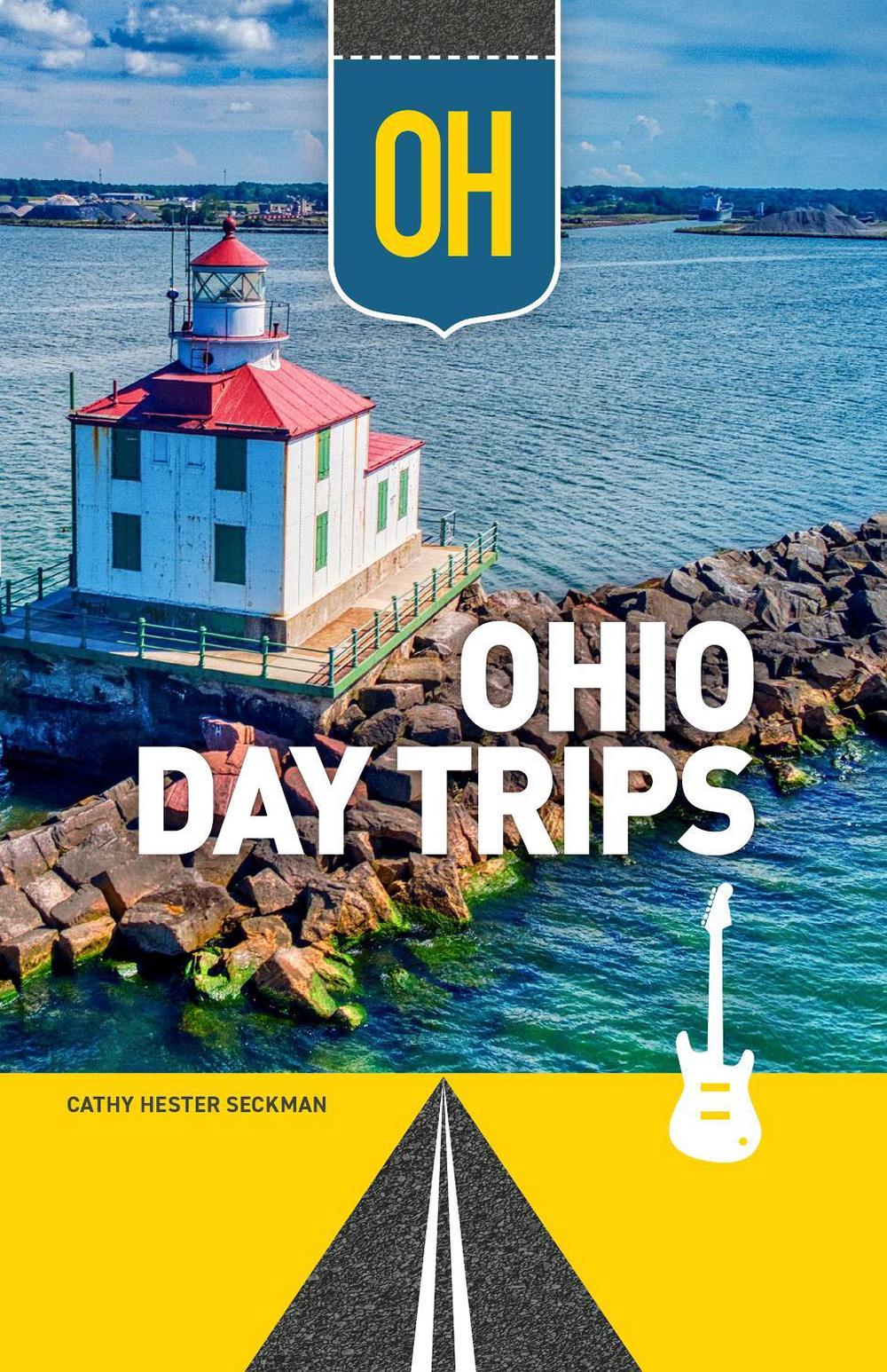 Ohio Day Trips by Theme, 9781647554804