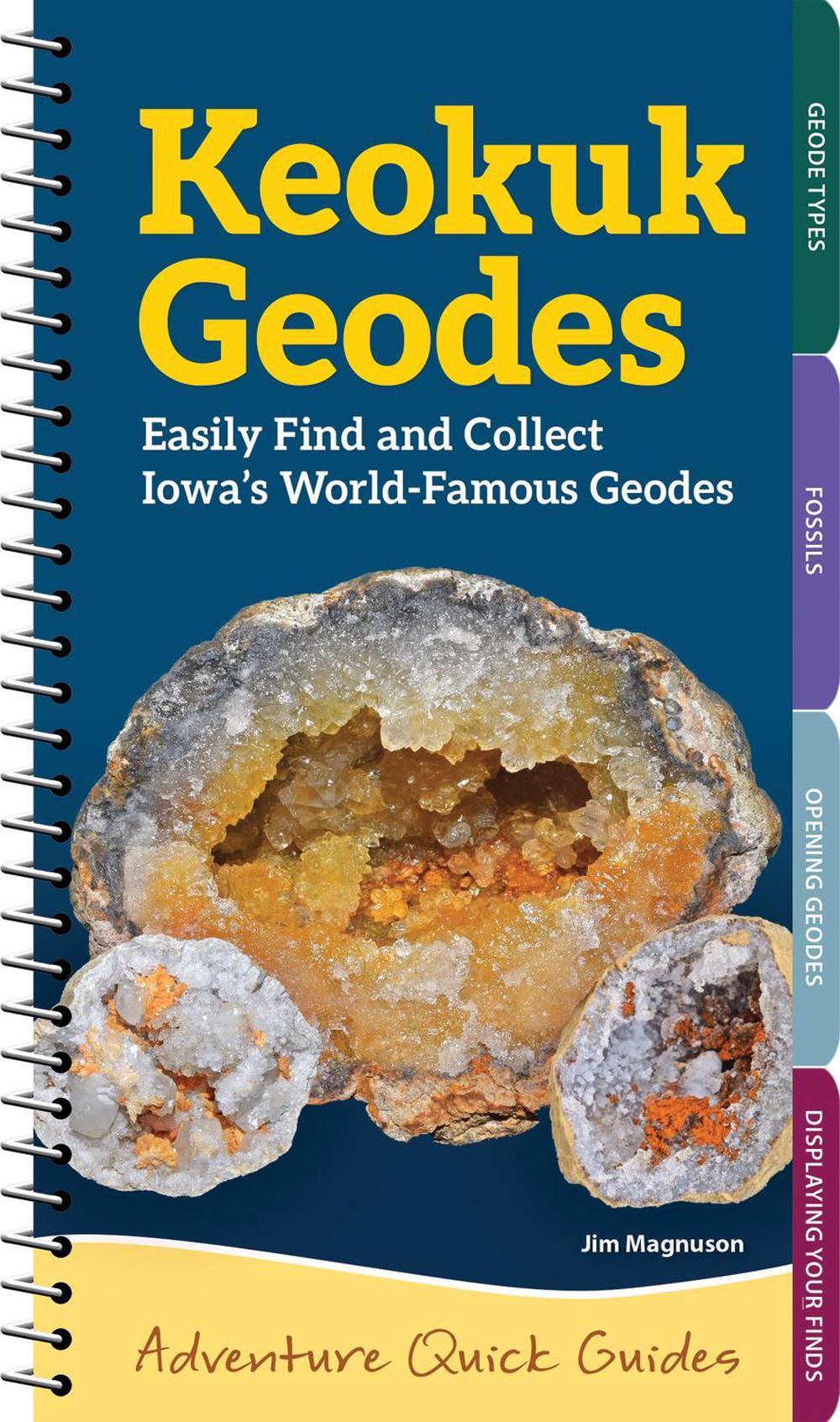 Keokuk Geodes by Jim Magnuson - ISBN: 9781647554880