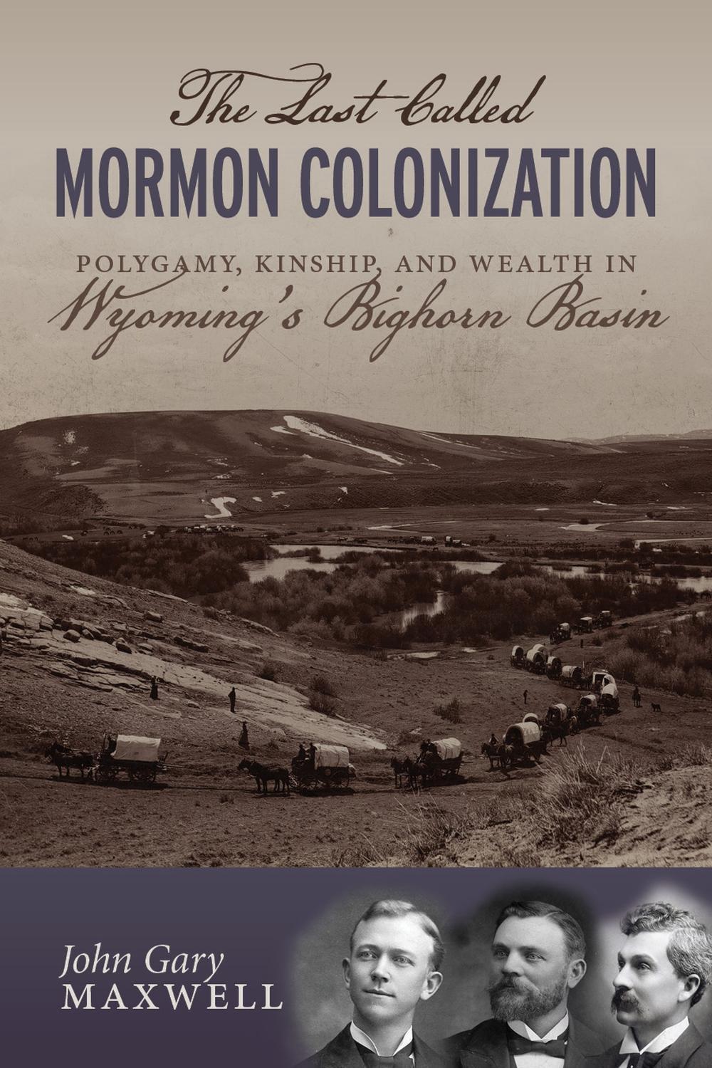 The Last Called Mormon Colonization, 9781647690595
