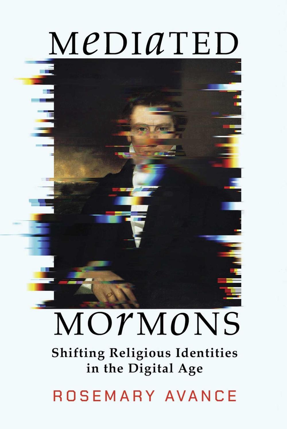 Mediated Mormons, 9781647692063