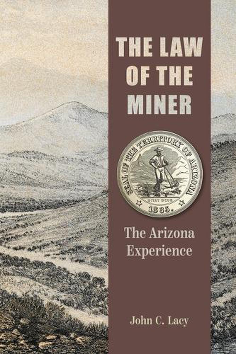 The Law of the Miner, 9781647792503