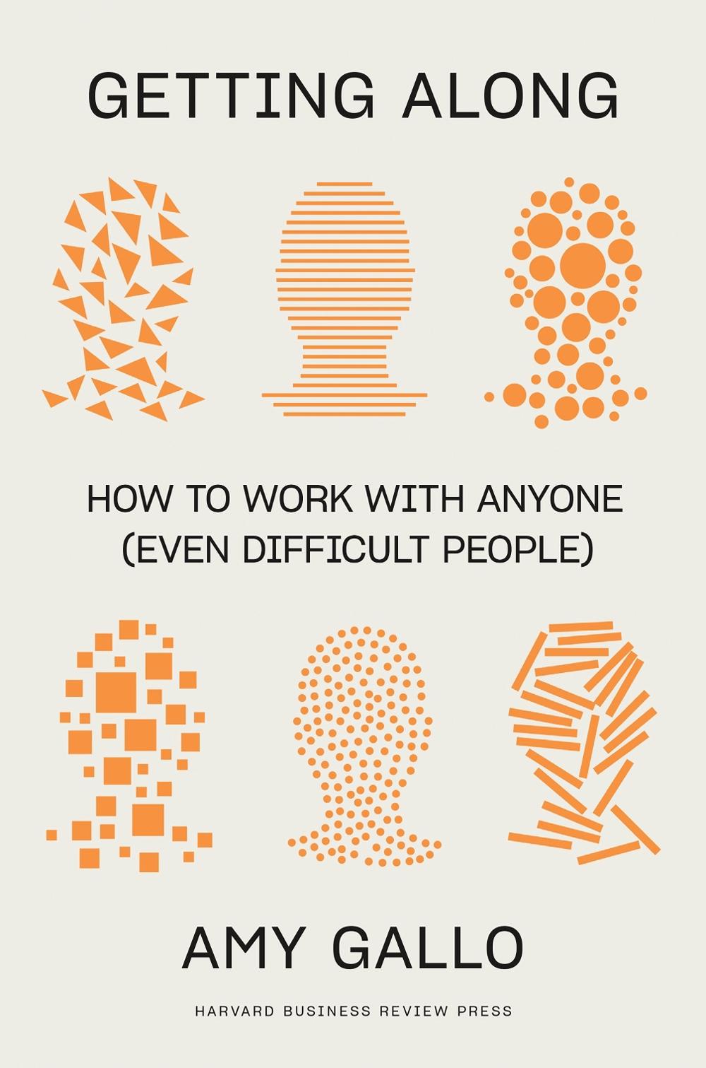 Getting Along by Amy Gallo - ISBN: 9781647821067