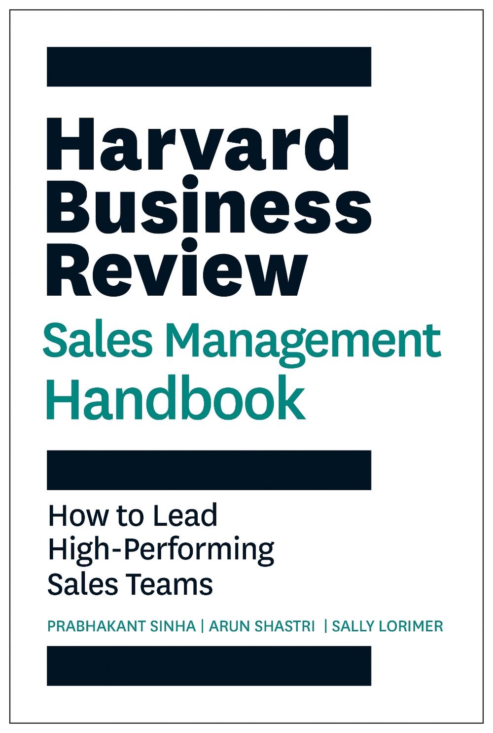Harvard Business Review Sales Management Handbook, 9781647826802