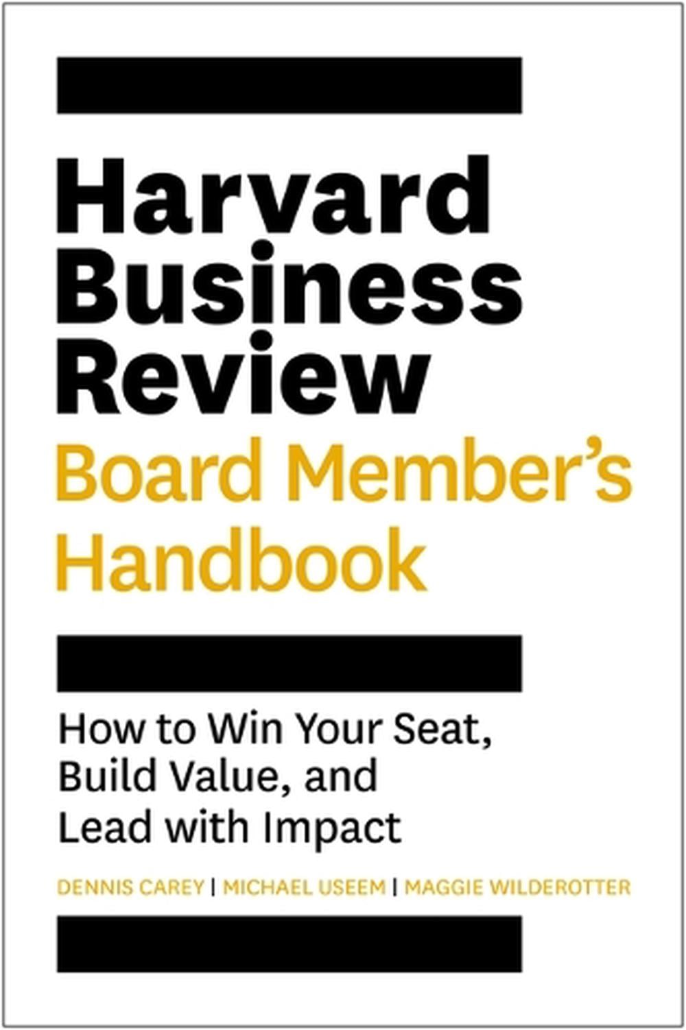 Harvard Business Review Board Member's Handbook by Dennis Carey - ISBN: 9781647827571