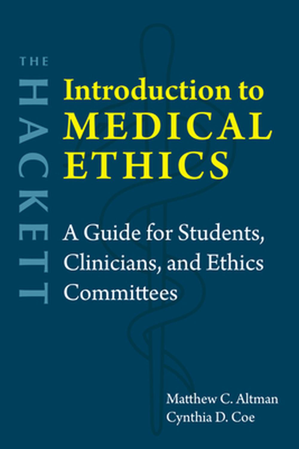 The Hackett Introduction to Medical Ethics, 9781647922184