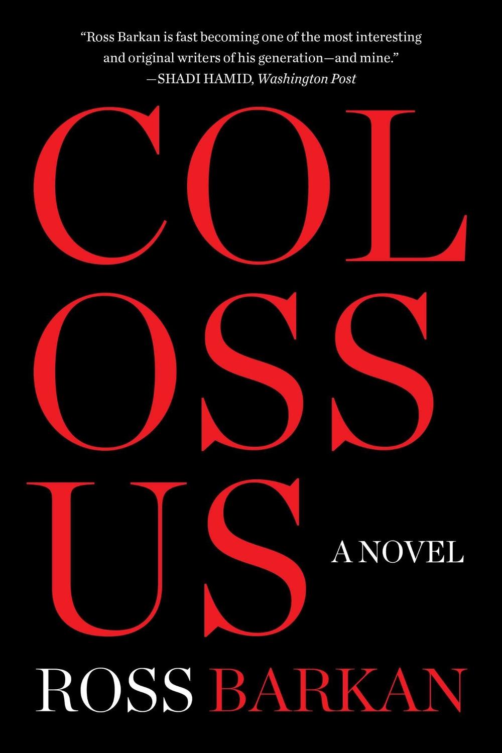 Colossus by Ross Barkan - ISBN: 9781648211775