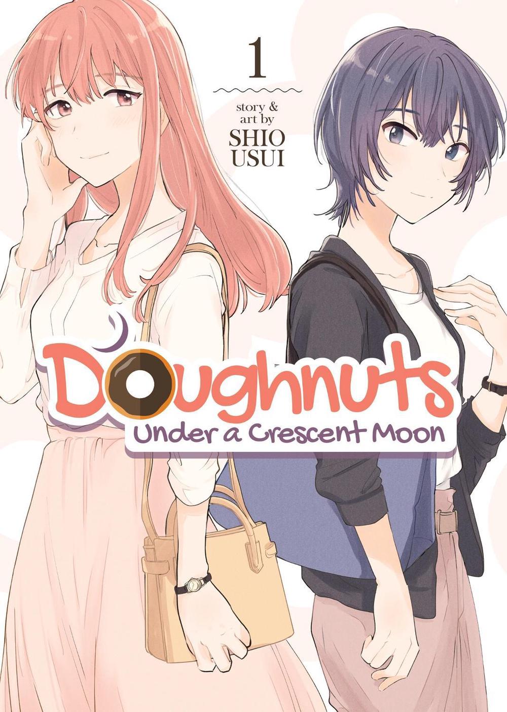 Doughnuts Under a Crescent Moon Vol. 1 by Shio Usui - ISBN: 9781648270741