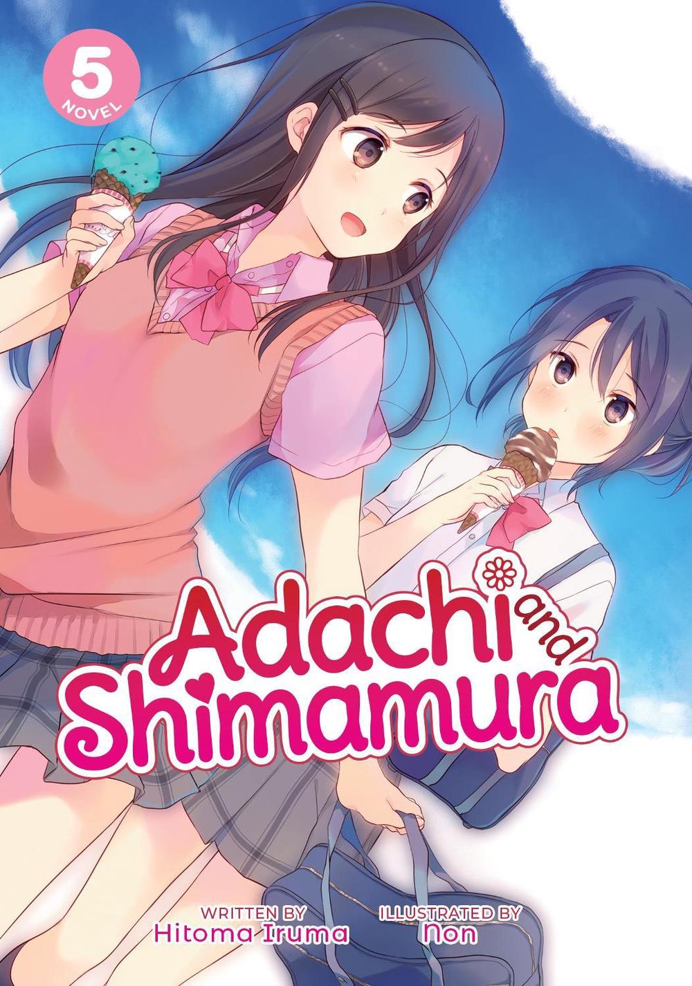 Adachi and Shimamura (Light Novel) Vol. 5 by Hitoma Iruma - ISBN: 9781648272004