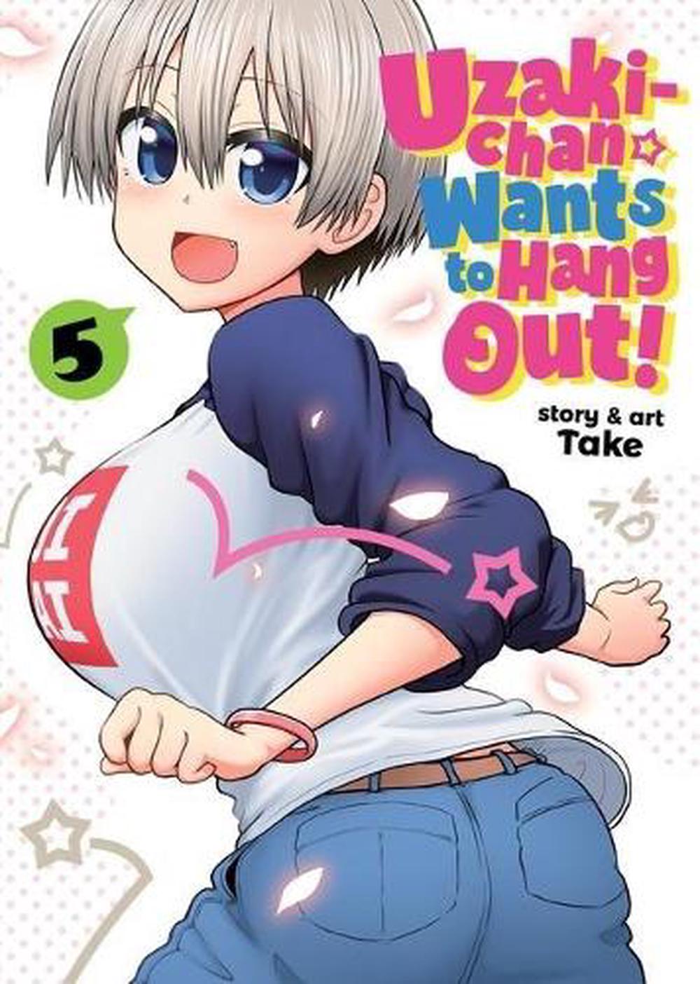 Uzaki-chan Wants to Hang Out! Vol. 5 by Take - ISBN: 9781648272158