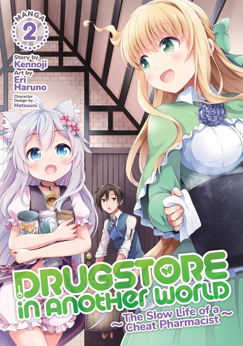 Drugstore in Another World: The Slow Life of a Cheat Pharmacist (Manga) Vol. 2 by Kennoji - ISBN: 9781648272257