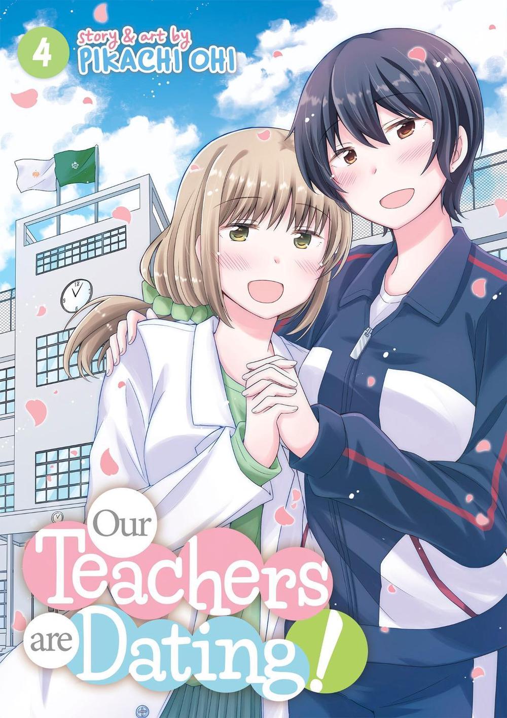 Our Teachers Are Dating! Vol. 4 by Pikachi Ohi - ISBN: 9781648272851