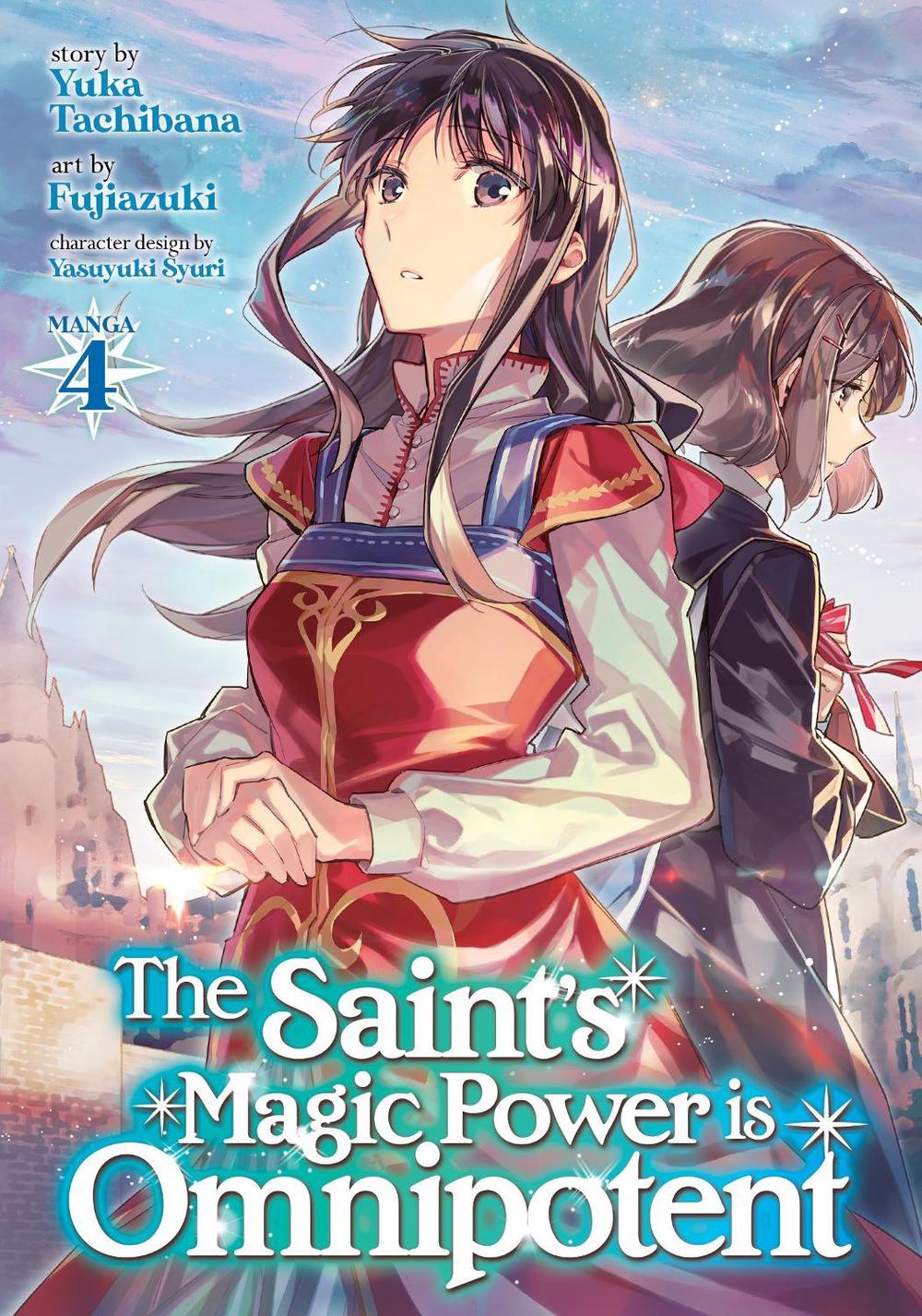 The Saint's Magic Power is Omnipotent (Manga) Vol. 4 by Yuka Tachibana - ISBN: 9781648273780