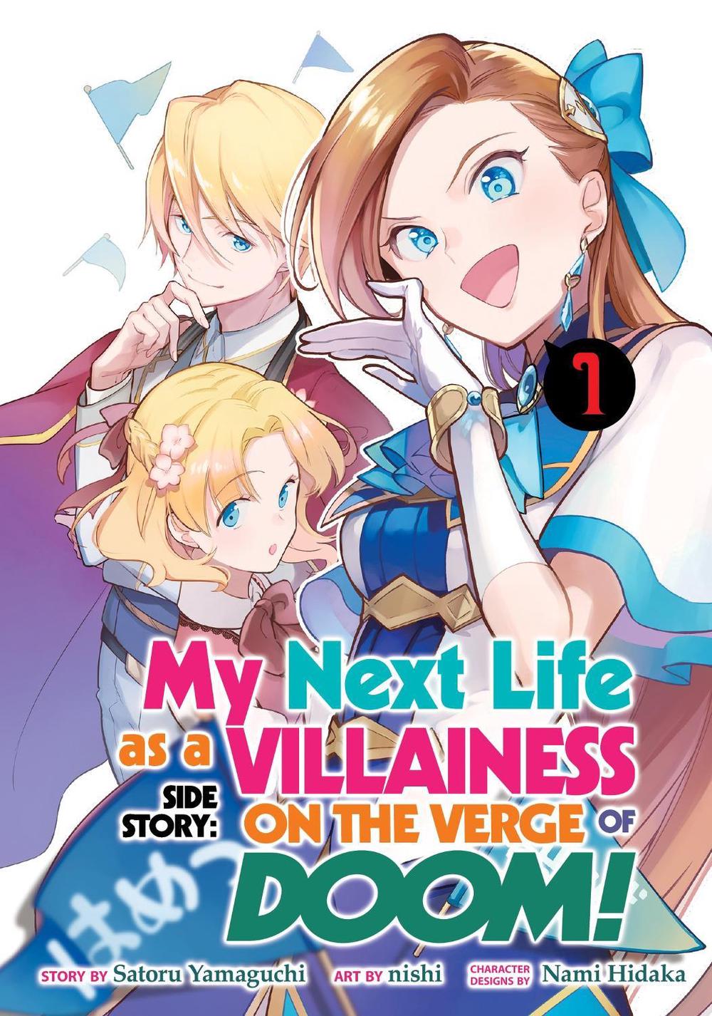 My Next Life as a Villainess Side Story: On the Verge of Doom! (Manga) Vol. 1, 9781648273827