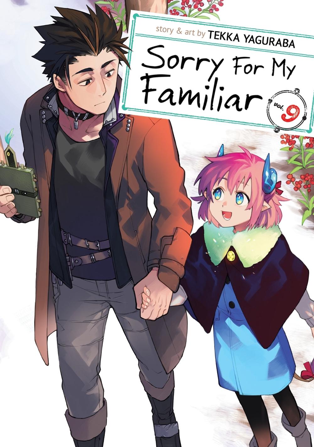 Sorry For My Familiar Vol. 9 by Tekka Yaguraba - ISBN: 9781648273902