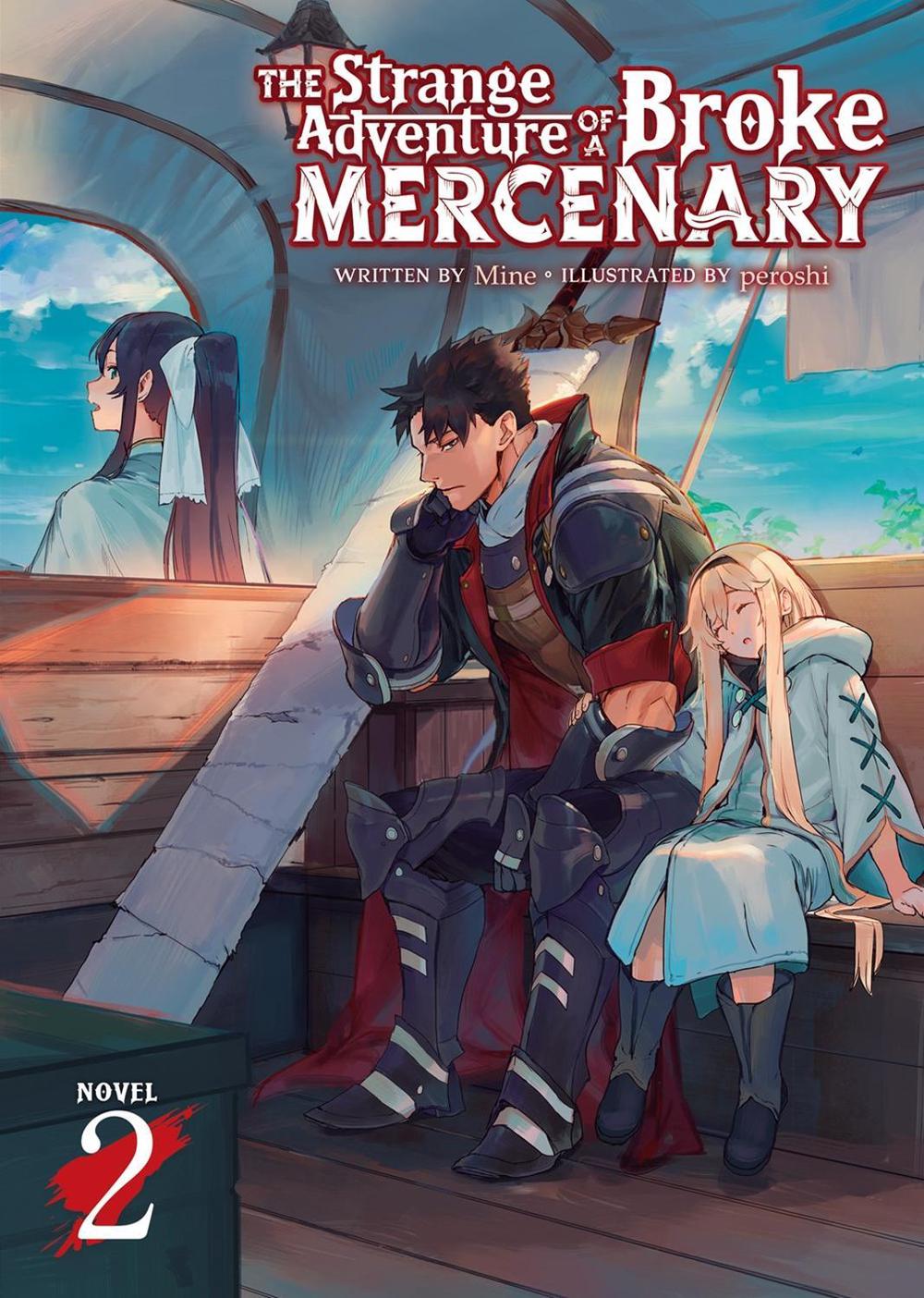 The Strange Adventure of a Broke Mercenary (Light Novel) Vol. 2 by Mine - ISBN: 9781648274404