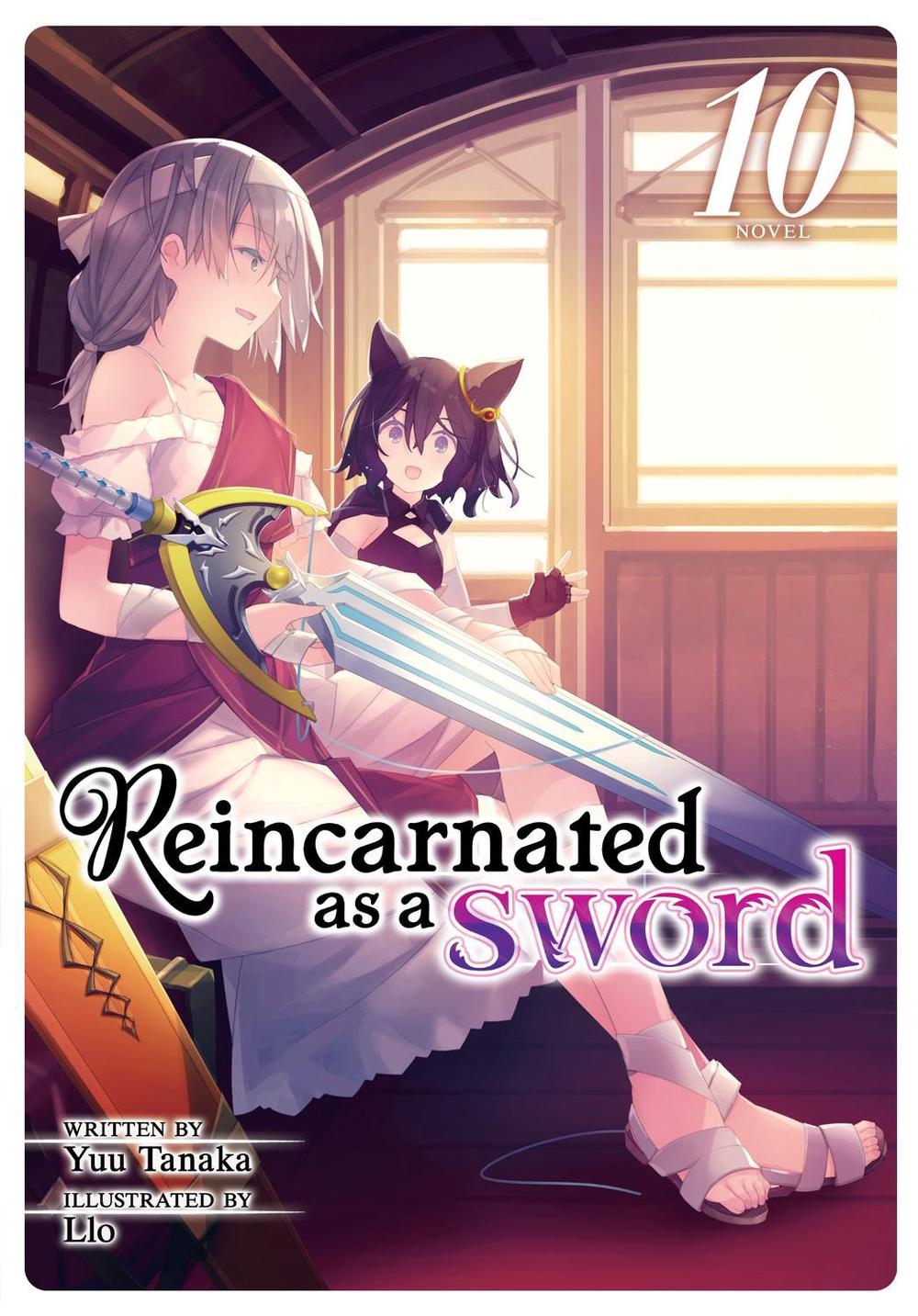 Reincarnated as a Sword (Light Novel) Vol. 10 by Yuu Tanaka - ISBN: 9781648274688
