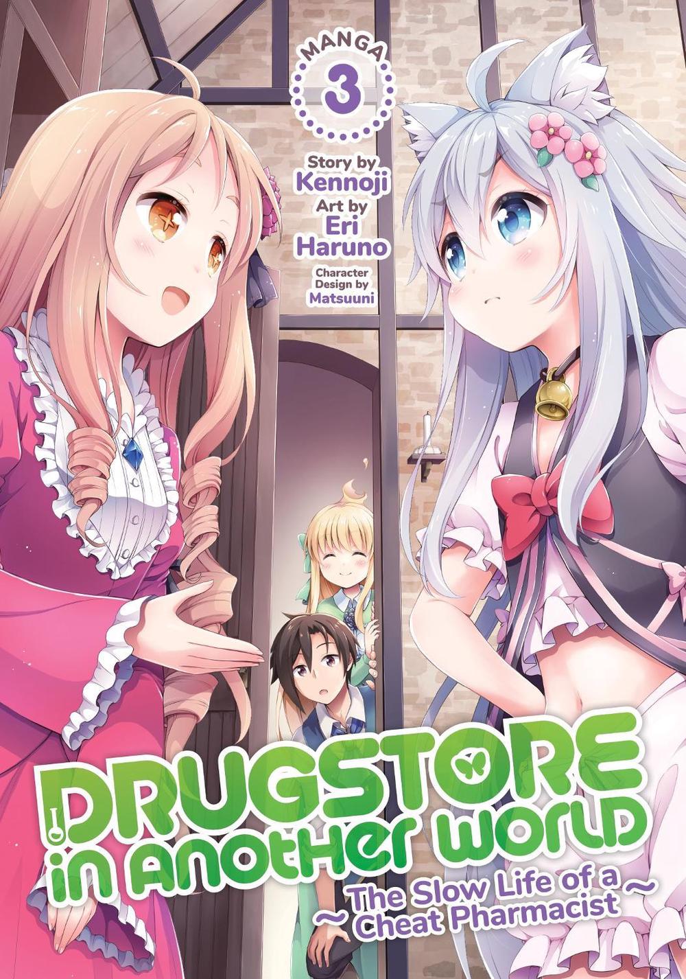 Drugstore in Another World: The Slow Life of a Cheat Pharmacist (Manga) Vol. 3 by Kennoji - ISBN: 9781648274756