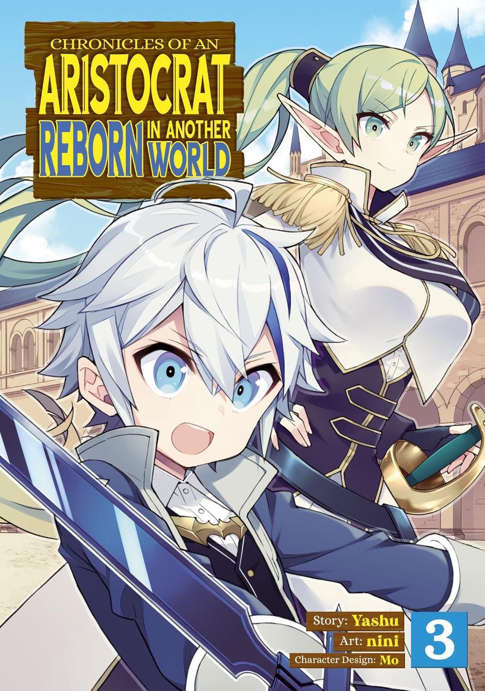 Chronicles of an Aristocrat Reborn in Another World (Manga) Vol. 3 by