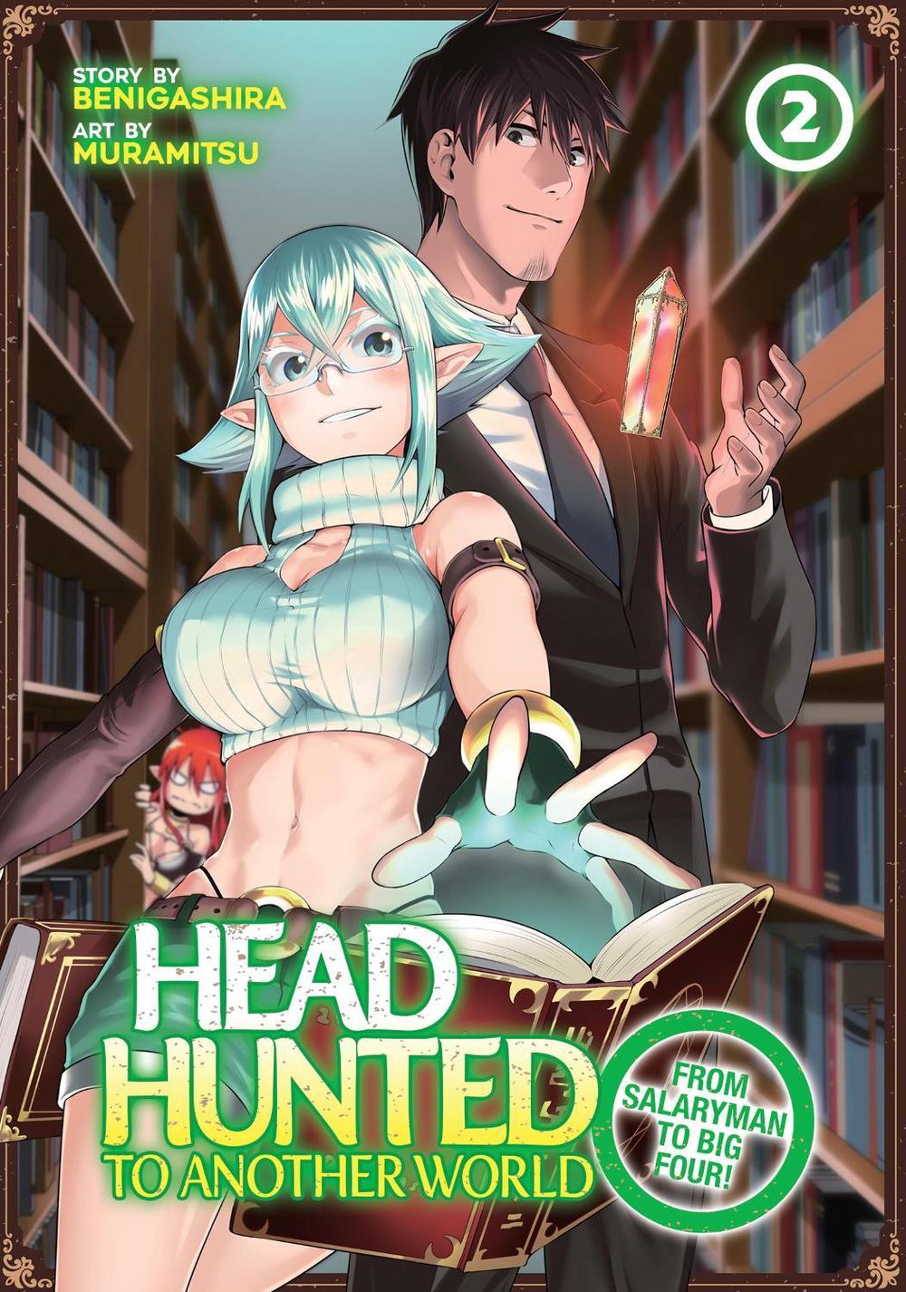 Headhunted to Another World: From Salaryman to Big Four! Vol. 2 by Muramitsu - ISBN: 9781648276309