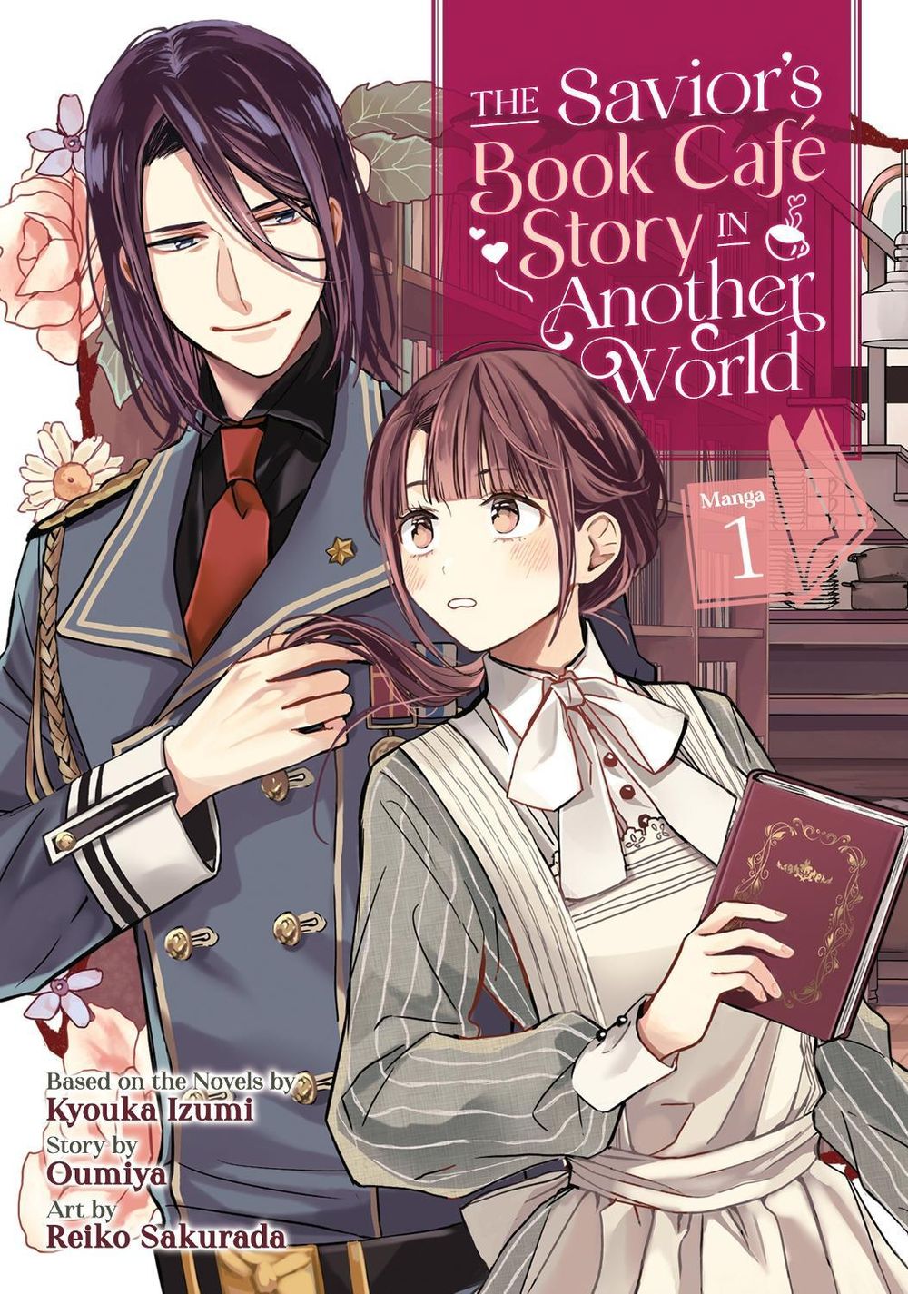 The Savior's Book Café Story in Another World (Manga) Vol. 1 by Kyouka Izumi - ISBN: 9781648276552