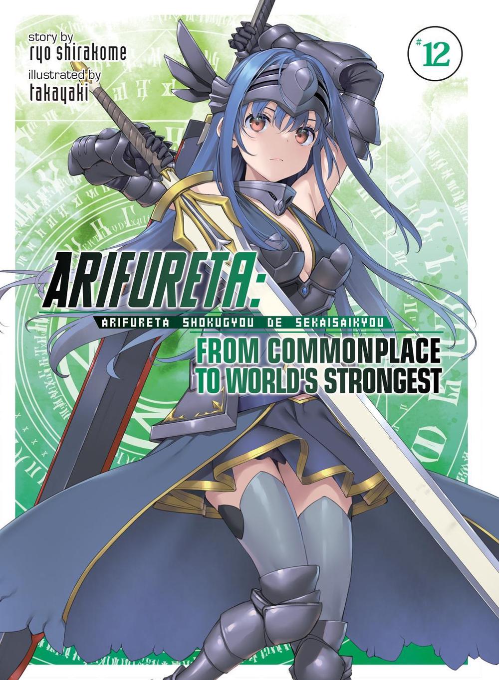 Arifureta: From Commonplace to World's Strongest (Light Novel) Vol. 12 by Ryo Shirakome - ISBN: 9781648279294