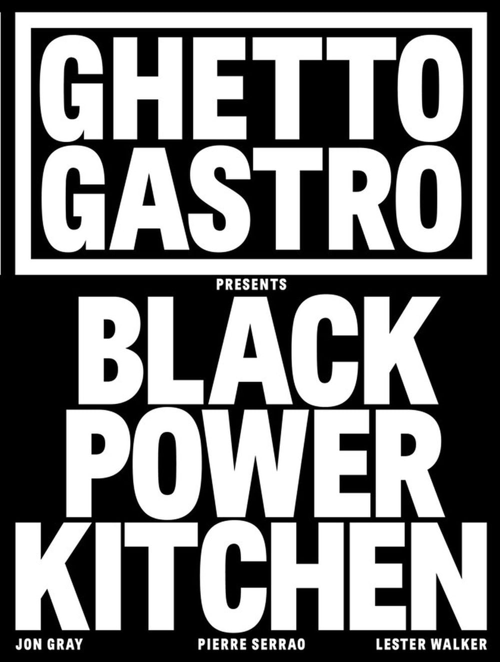 Ghetto Gastro Presents Black Power Kitchen by Jon Gray - ISBN: 9781648290169