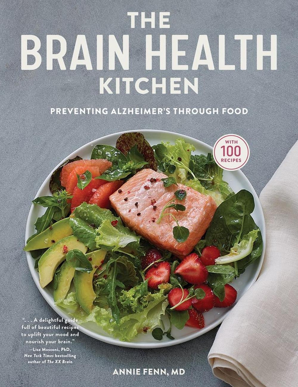 The Brain Health Kitchen by Annie Fenn - ISBN: 9781648290367