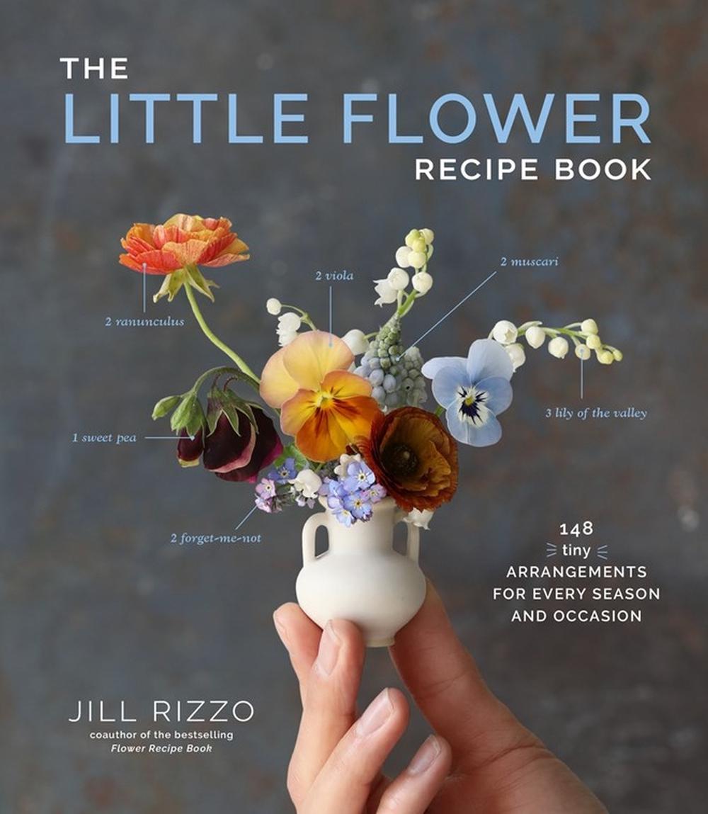 The Little Flower Recipe Book by Jill Rizzo - ISBN: 9781648290534
