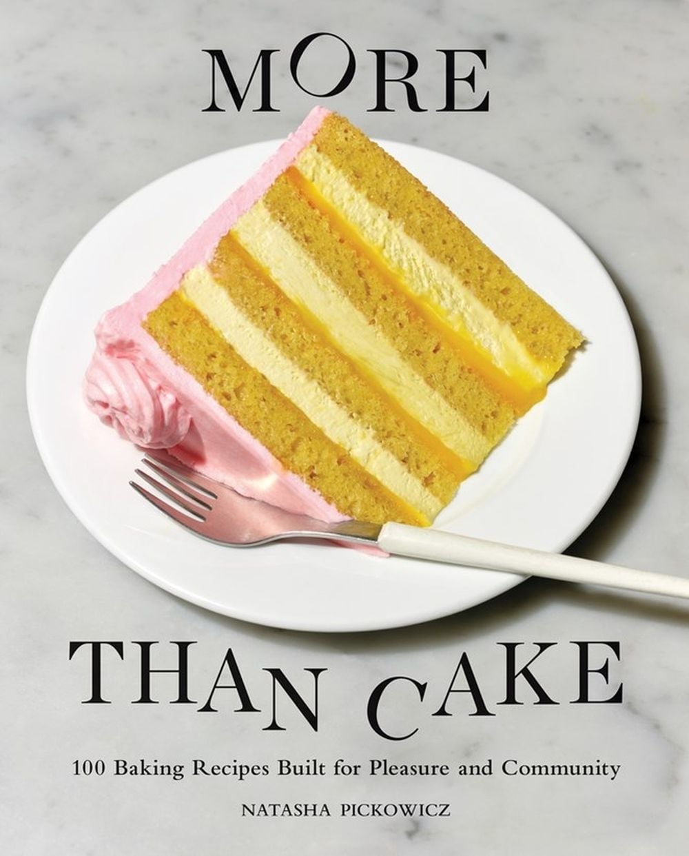 More Than Cake by Natasha Pickowicz - ISBN: 9781648290541